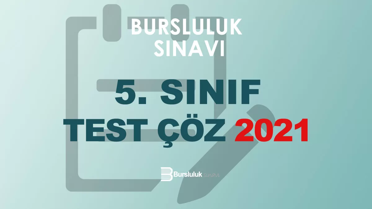 5. Sınıf Bursluluk Sınavı Soruları Çöz 2021 - 2024 Bursluluk Sınavı ...